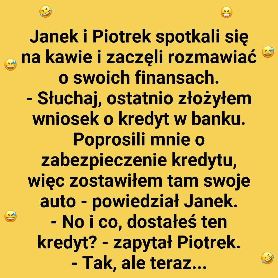 Janek i jego kredytowy paradoks