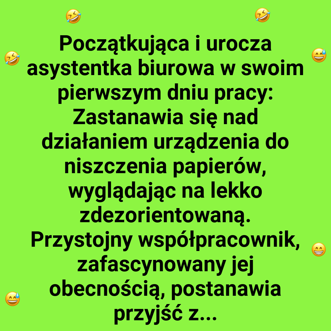 Pierwszy dzień w pracy