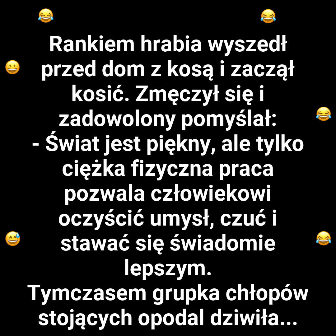 Praca fizyczna oczyszcza umysł